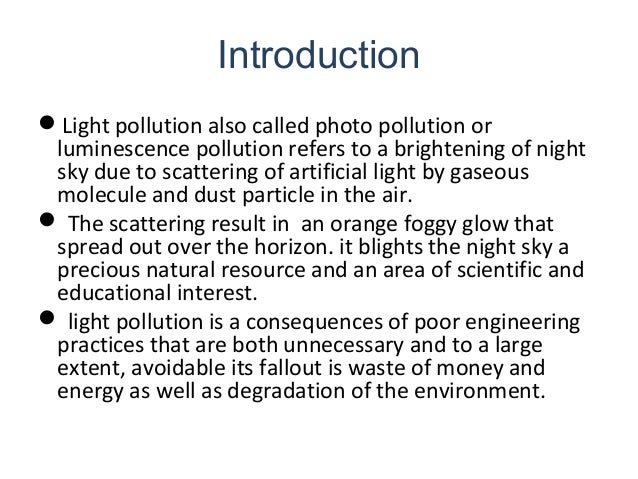 what is light pollution and why is it a problem causes of light pollution